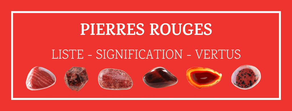 Pierres Rouges - Liste et Signification