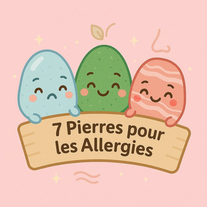7 Pierres pour les Allergies