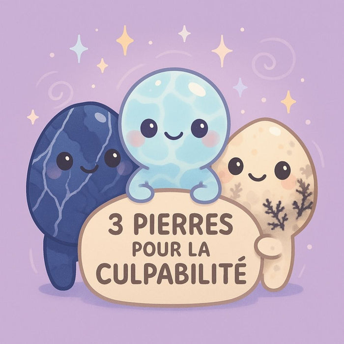 3 Pierres pour la Culpabilité