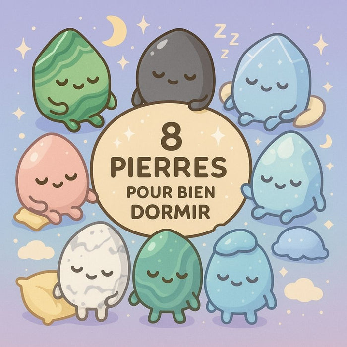 8 Pierres pour Bien Dormir