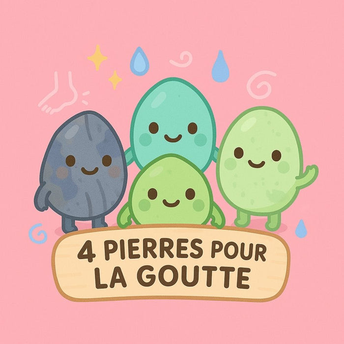 4 Pierres pour la Goutte