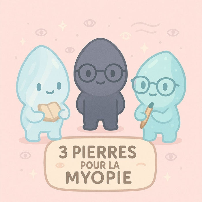 3 Pierres pour la Myopie