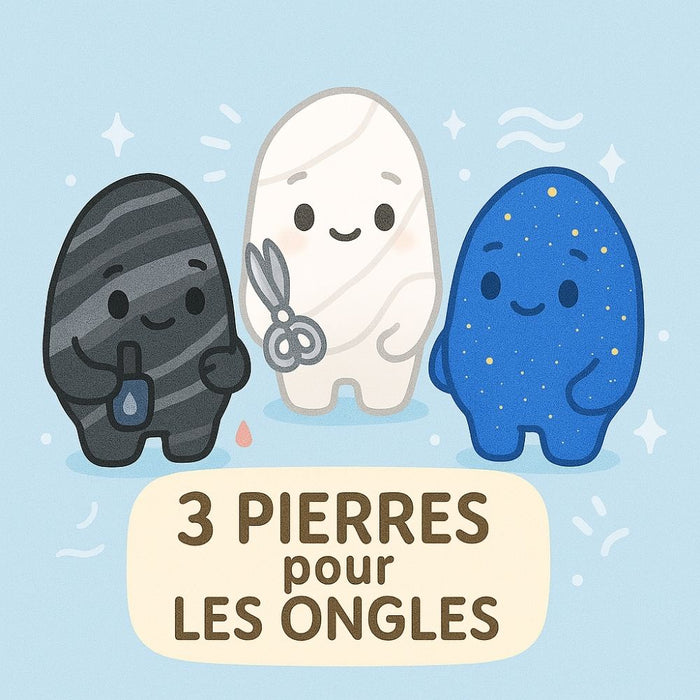 3 Pierres pour les Ongles