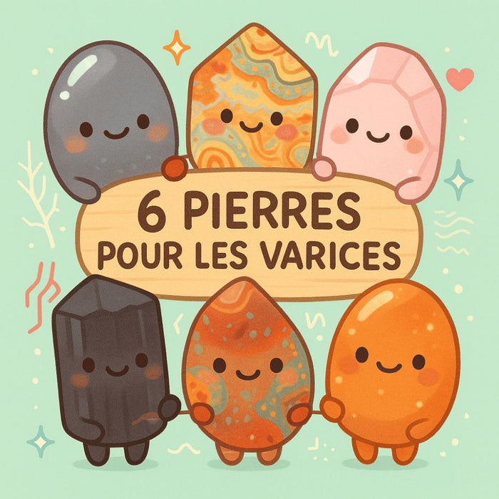 6 Pierres pour les Varices