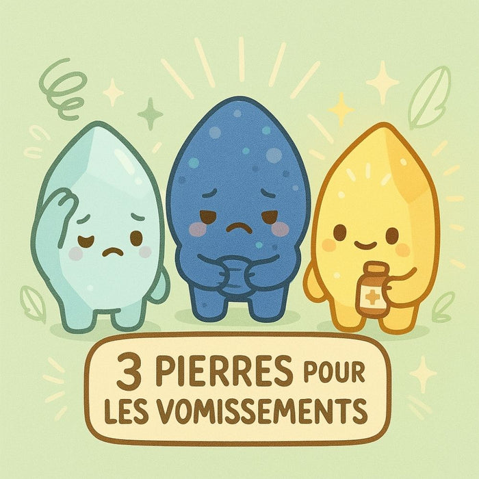 3 Pierres pour les Vomissements